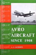 Book cover of Avro Aircraft since 1908 by JACKSON, A.J.